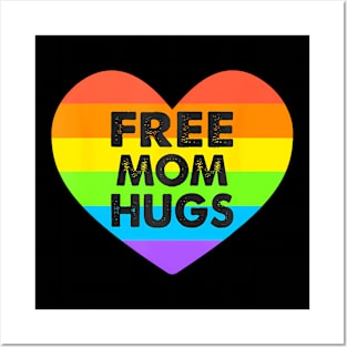 Free Mom Hugs Lgbt Posters and Art